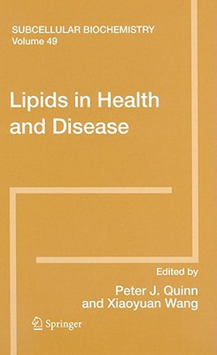 Lipids In Health And Disease by Peter J. Quinn, Xiaoyuan Wang