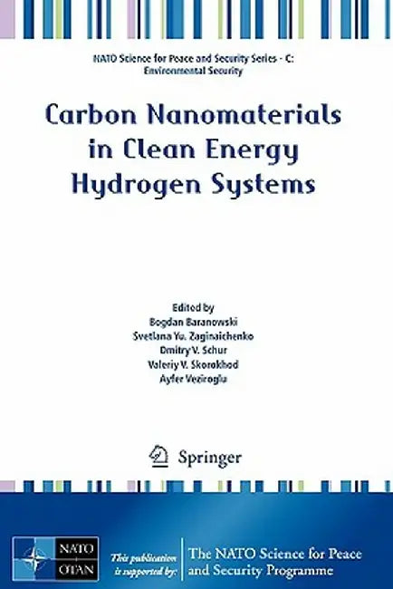 Carbon Nanomaterials in Clean Energy Hydrogen Systems by Bogdan Baranowski