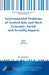 Environmental Problems Of Central Asia And Their Economic, Social And Security Impacts by Jiaguo Qi, Kyle T. Evered