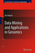 Data Mining and Applications in Genomics by Sio-Iong Ao