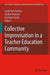 Collective Improvisation in a Teacher Education Community by Linda Farr Darling