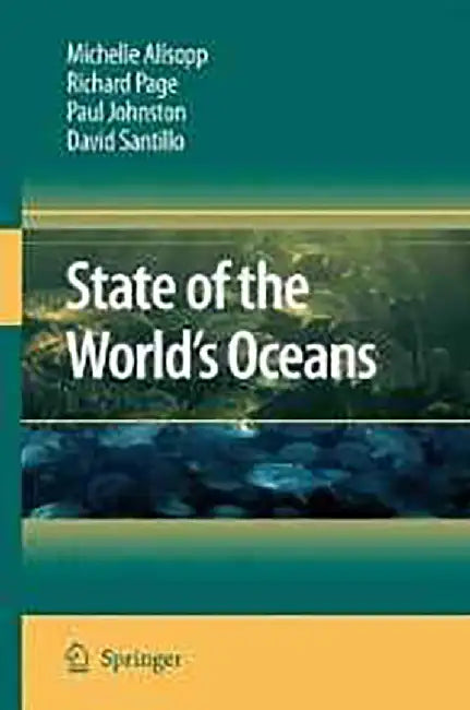 State Of The World'S Oceans by Michelle Allsopp, Others