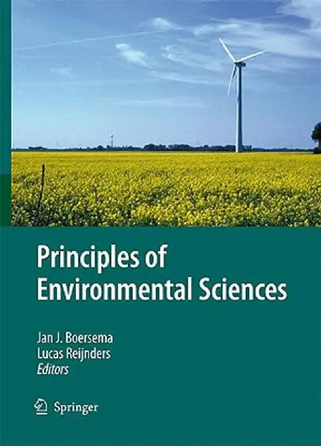 Principles of Environmental Sciences by Jan J. Boersema
