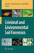 Criminal and Environmental Soil Forensics by Karl Ritz