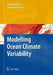 Modelling Ocean Climate Variability by Artem S. Sarkisyan, Jürgen Sündermann