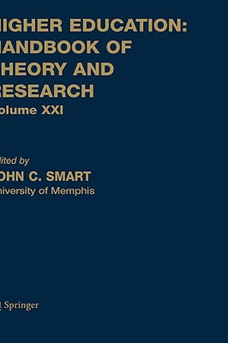 Higher Education: Handbook of Theory and Research by John C. Smart