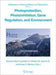 Photoprotection, Photoinhibition, Gene Regulation, And Environment by Barbara Demmig-Adams, William Adams, A. Mattoo