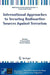 International Approaches to Securing Radioactive Sources Against Terrorism by W. Duncan Wood