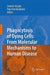 Phagocytosis Of Dying Cells: From Molecular Mechanisms to Human Diseases by Dmitri V. Krysko, Peter Vandenabeele