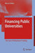 Financing Public Universities: The Case of Performance Funding by Marcel Herbst