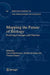 Mapping the Future of Biology: Evolving Concepts and Theories by Anouk Barberousse