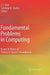 Fundamental Problems in Computing: Essays in Honor of Professor Daniel J. Rosenkrantz by Sekharipuram S. Ravi