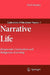 Narrative Life: Democratic Curriculum and Indigenous Learning by Neil Hooley
