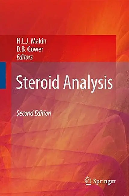 Steroid Analysis by Hugh L. J. Makin, D. B. Gower