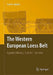 The Western European Loess Belt: Agrarian History, 5300 BC - AD 1000 by Corrie C. Bakels