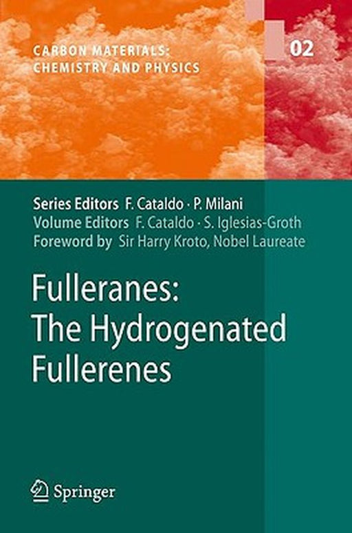 Fulleranes: The Hydrogenated Fullerenes by Franco Cataldo, Susana Iglesias-Groth