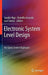 Electronic System Level Design: An Open-Source Approach by Sandro Rigo