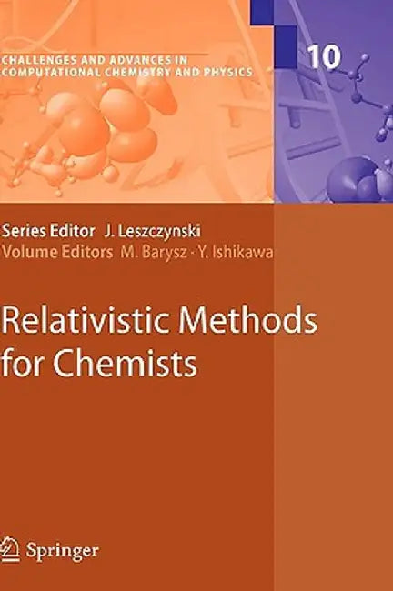 Relativistic Methods for Chemists by Maria Barysz