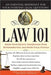 Law 101: An Essential Reference for Your Everyday Legal Questions by Brien A. Roche