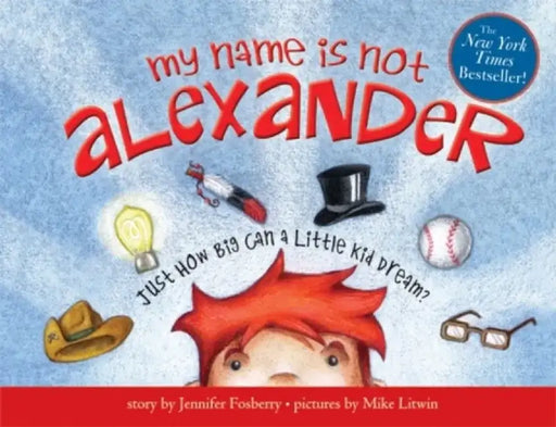 My Name Is Not Alexander by Jennifer Fosberry