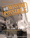 Admission Possible: The Dare to Be Yourself Guide for Getting Into the Best Colleges for You by Marjorie Hansen Shaevitz