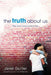 The Truth about Us by Janet Gurtler