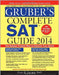 Gruber'S Complete Sat Guide 2014 by Gary Gruber