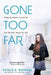 Gone Too Far by Natalie Richards
