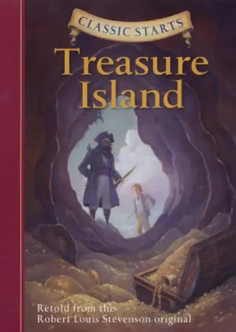 Classic Starts(tm) Treasure Island by Robert Louis Stevenson