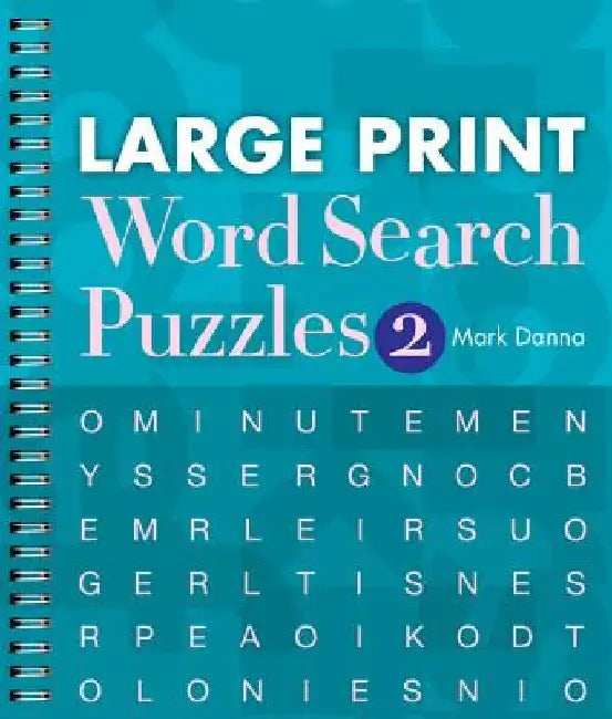 Large Print Word Search Puzzles 2 by Mark Danna