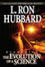 Dianetics: The Evolution of a Science by L. Ron Hubbard