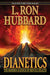 Dianetics: The Modern Science of Mental Health by L. Ron Hubbard