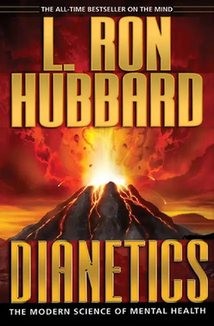 Dianetics: The Modern Science of Mental Health by L. Ron Hubbard