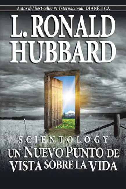 Scientology: Un Nuevo Punto de Vista Sobre La Vida by L. Ronald Hubbard