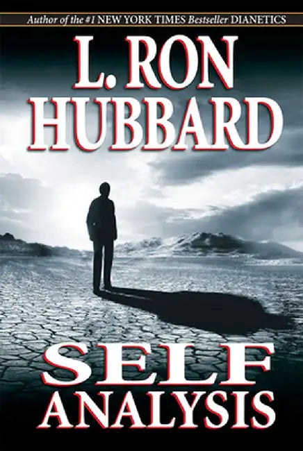 Self Analysis: A Simple Self-Help Volume of Tests and Processes Based on the Discoveries Contained in Dianetics by L. Ron Hubbard