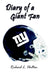 Diary of a Giant Fan by Richard L. Chilton