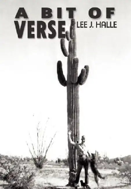 A Bit of Verse by Lee J. Halle
