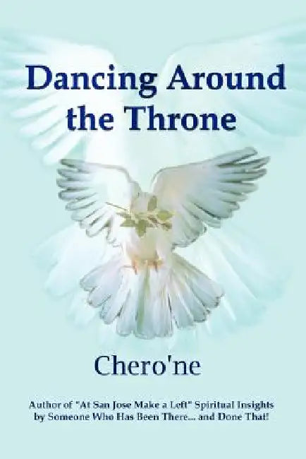 Dancing Around the Throne by Chero'ne