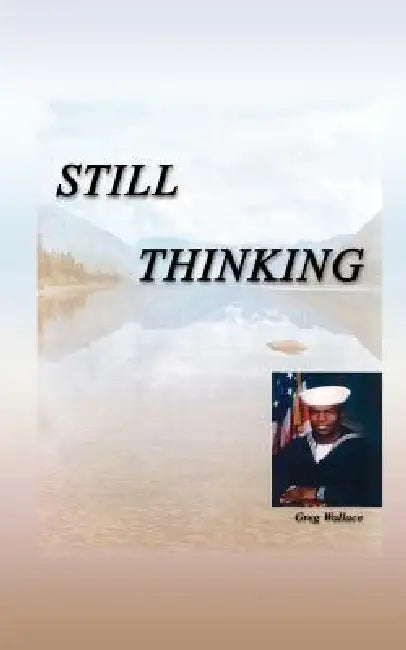 Still Thinking by Greg Wallace
