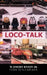Loco-Talk by W. Emory Dyson