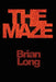 The Maze by Brian Long