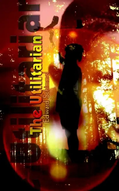 The Utilitarian by Edward Schimmel