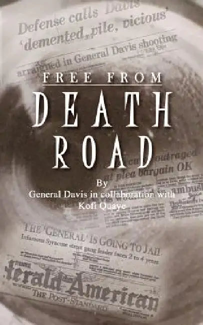Free from Death Road by General Davis, Kofi Quaye