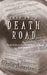 Free from Death Road by General Davis, Kofi Quaye
