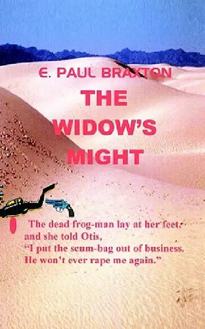 The Widow's Might by E. Paul Braxton