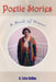 Poetic Stories by G. Esta Collins