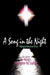 A Song in the Night: The Darker the Midnight, the Brighter the Starlight by Hildegard Bonacker Bruni