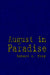 August in Paradise by Robert A. Frey