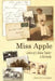 Miss Apple: Letters of a Maine Teacher in Kentucky by Eleanor W. Cunningham