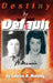 Destiny by Default: A Memoir by Laurice B. Maloley